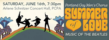 Portland Gay Men's Chorus Pride concert featuring the music of The Beatles